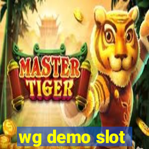 wg demo slot